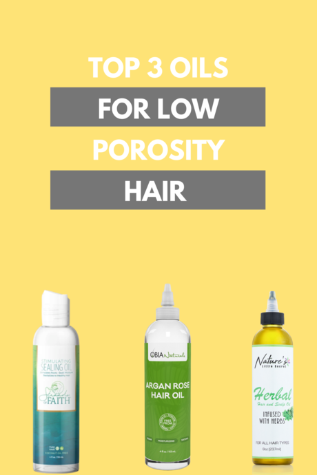 Top 3 Oils For Low Porosity Hair